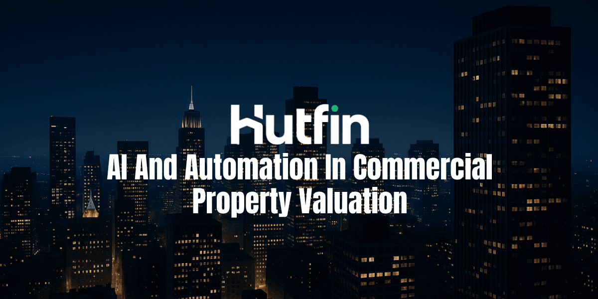 AI And Automation In Commercial Property Valuation
