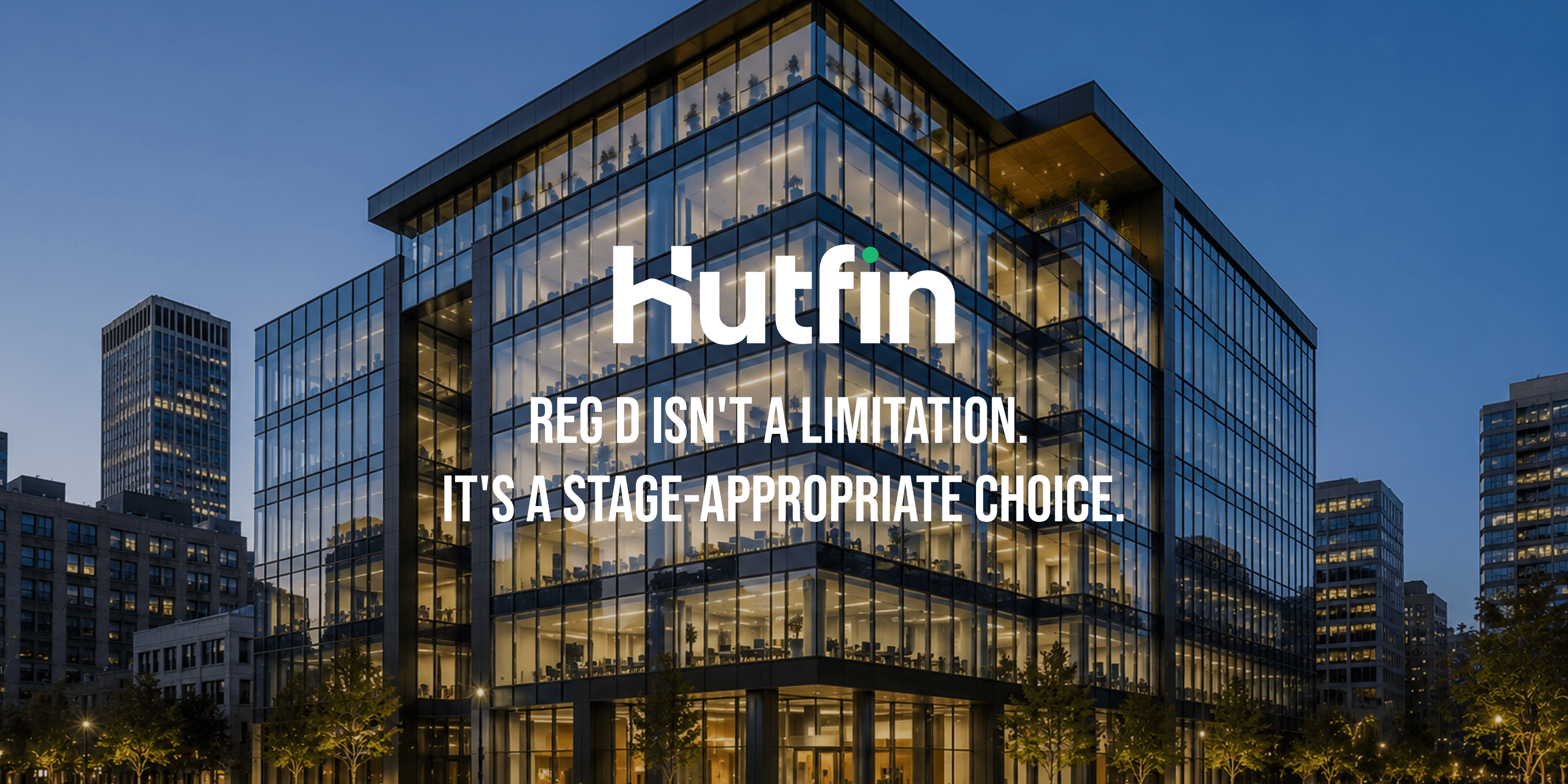 Why Reg D Is the Right Structure for This Stage of the Market