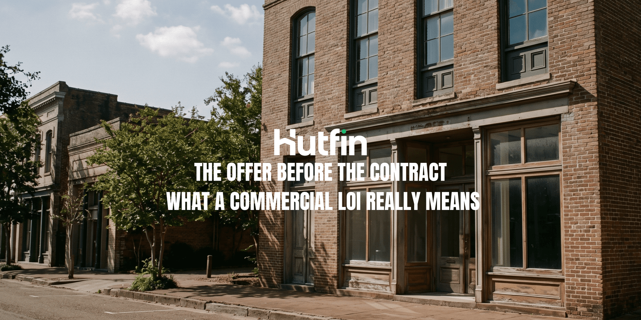 What Is an LOI in Commercial Real Estate? (Explained Simply)