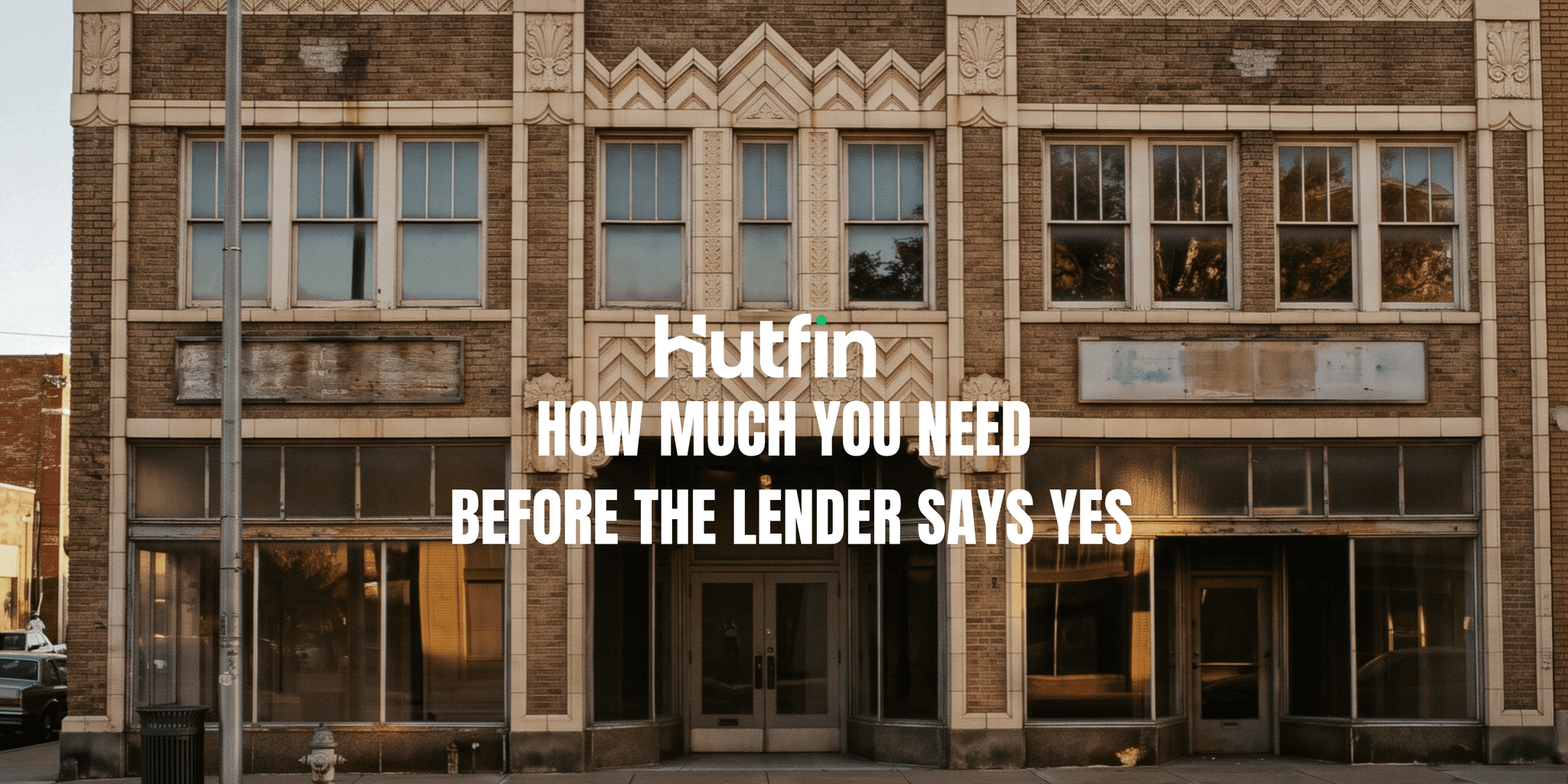How Much Down Payment Do You Need for a Commercial Property?