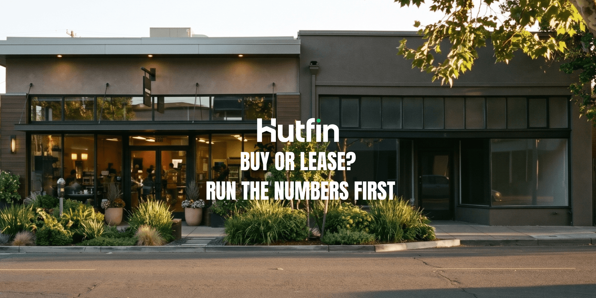 Is It Better to Buy or Lease Commercial Space?