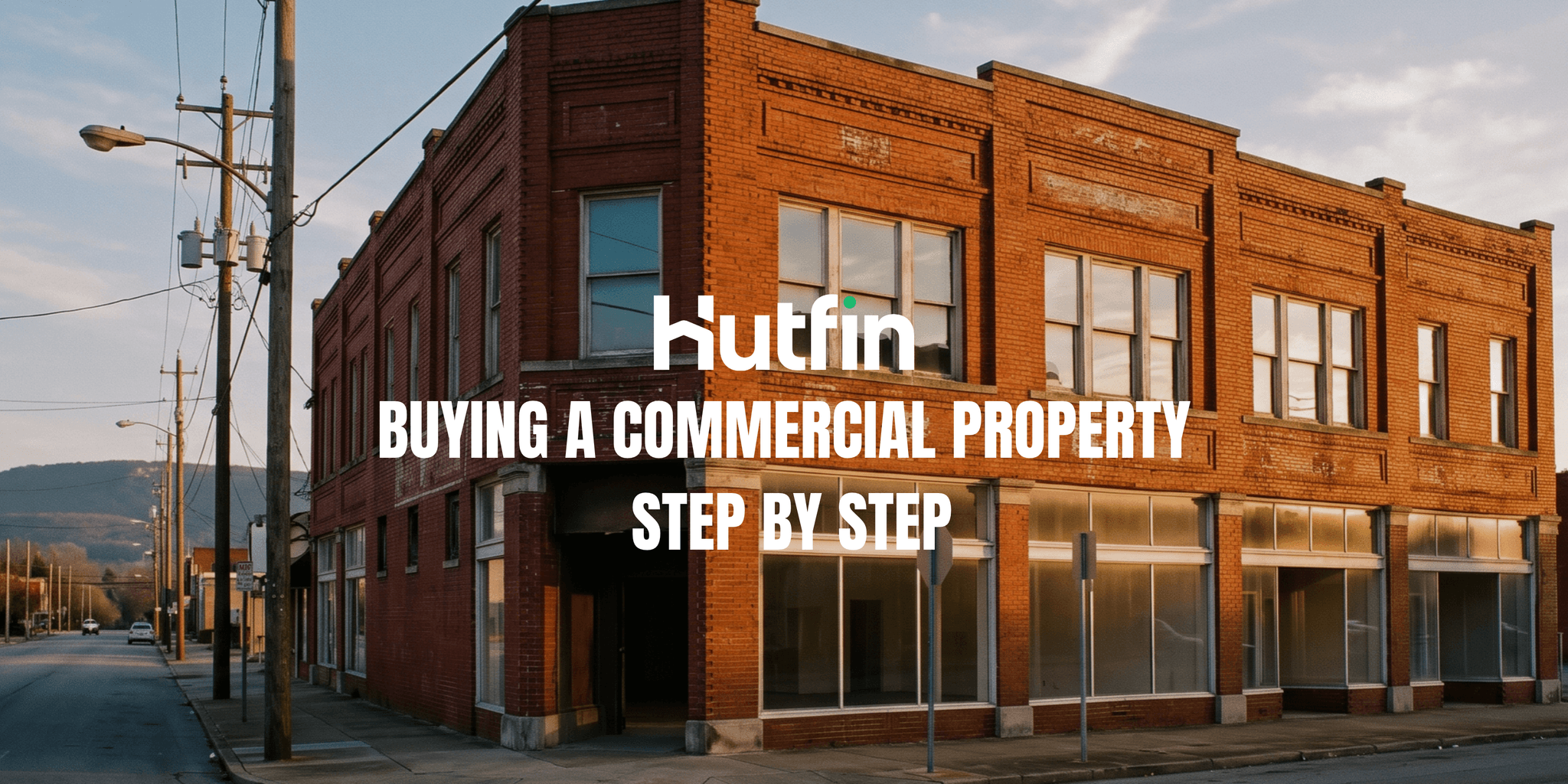 How Do You Buy a Commercial Property? (Step-by-Step, No Fluff)